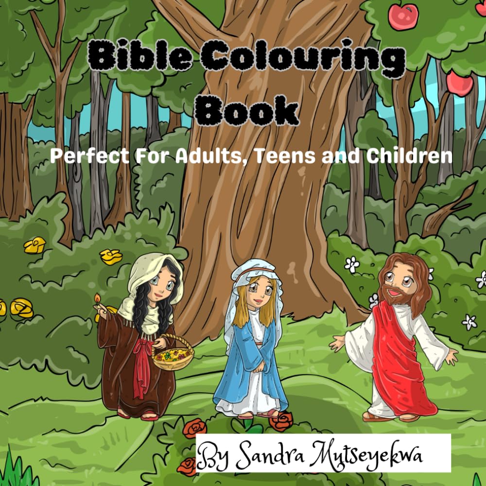 Bible Colouring Book: Perfect For Adults, Teens and Children